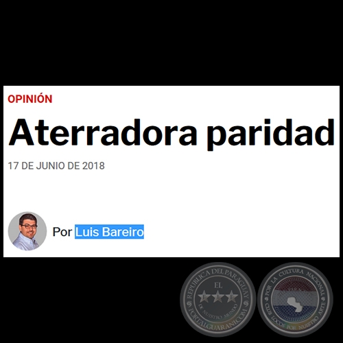 ATERRADORA PARIDAD - Por LUIS BAREIRO - Domingo, 17 de Junio de 2018